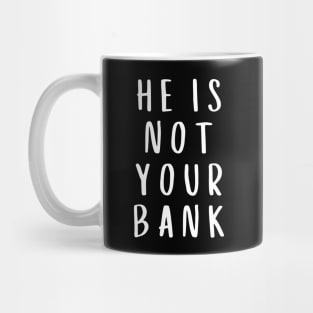 he is not your bank, israel adesanya, piggy bank Mug